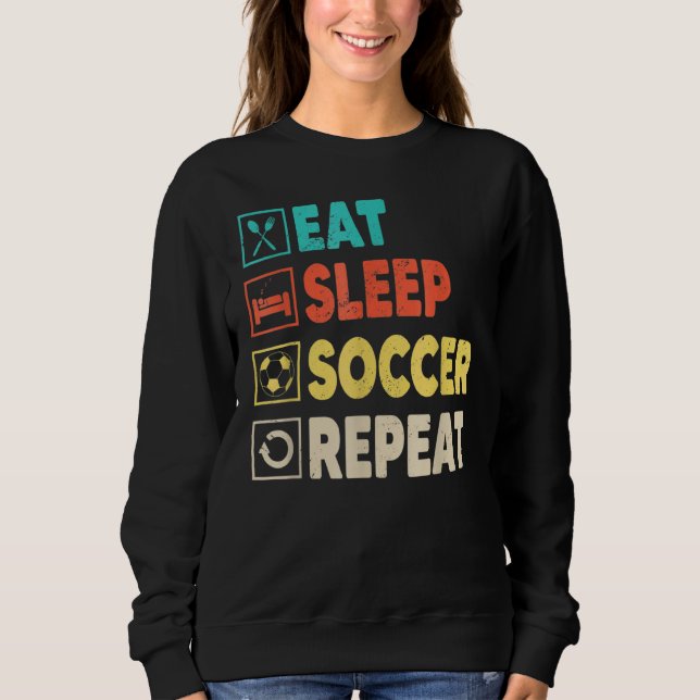 Sudadera Eat Sleep Soccer Repeat Soccer Player Coach (Anverso)