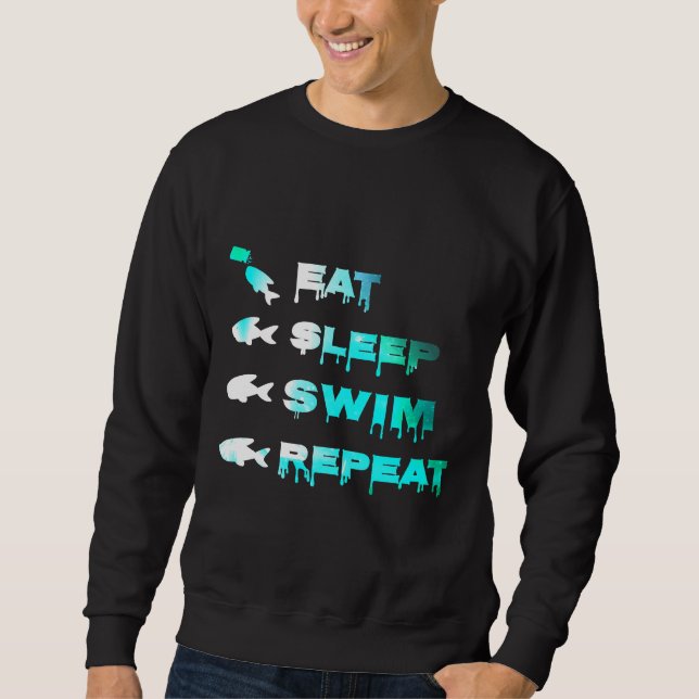 Sudadera Eat Sleep Swim Repetir Acuario Tanque de peces (Anverso)
