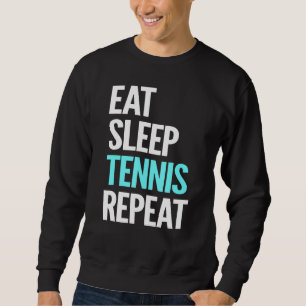 Sudadera Eat Sleep Tennis Repetir la Novedad