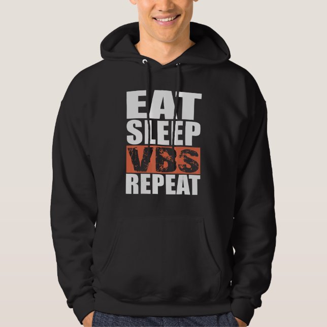 Sudadera Eat Sleep VBS Repeat (Anverso)