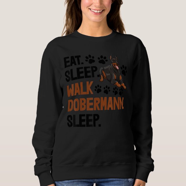 Sudadera Eat Sleep Walk Dobermann Sleep Women Love Doberman (Anverso)
