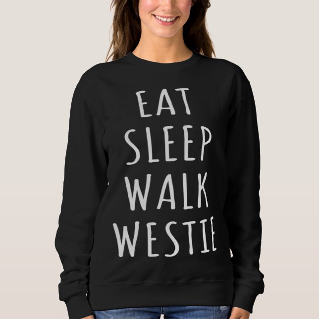 Sudadera Eat Sleep Walk West Highland Terrier (Anverso)