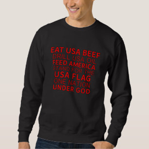 Sudadera Eat Usa Beef Drill Usa Oil Feed America Stand For
