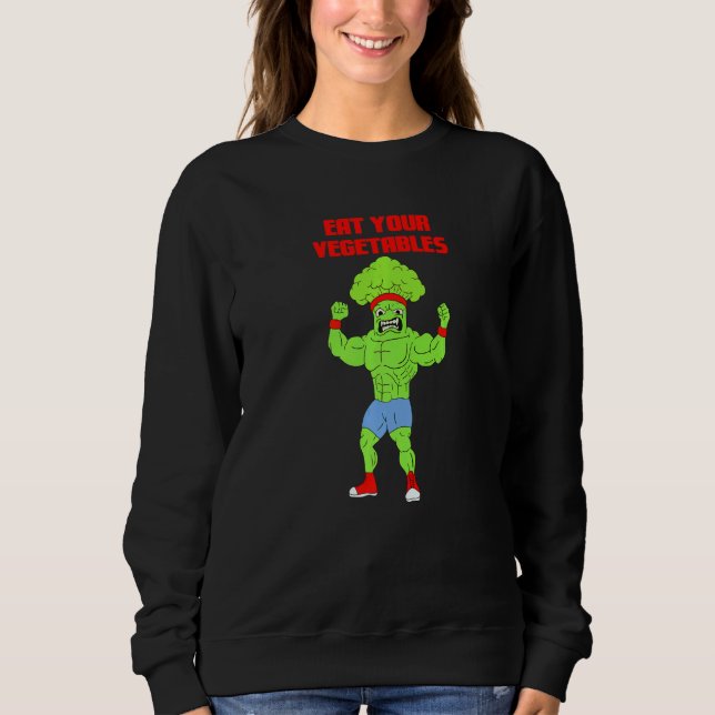 Sudadera Eat Your Vegetables Broccoli Weightlifting Gym Str (Anverso)