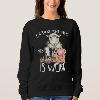 Sudadera Eating Animals Is Weird  Vegan Vegetarian