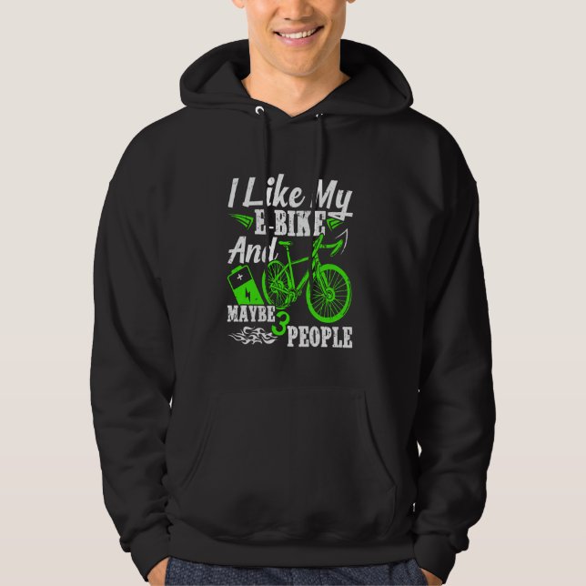 Sudadera EBike, ME GUSTA MI BICICLETA ELECTRÓNICA Y A 3 PER (Anverso)