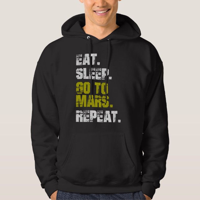 Sudadera Echar el sueño Ir a Marte Repetir el espacio diver (Anverso)