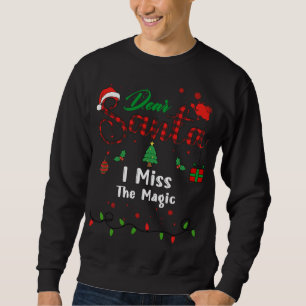 Sudadera Echo de menos la magia de la Navidad Dear Santa