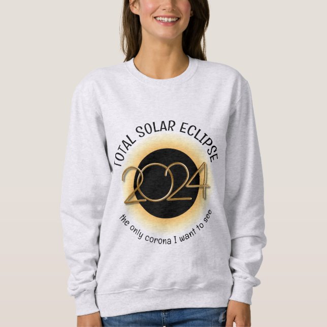 Sudadera ECLIPSE SOLAR TOTAL 2024 En El Principio De Dios (Anverso)