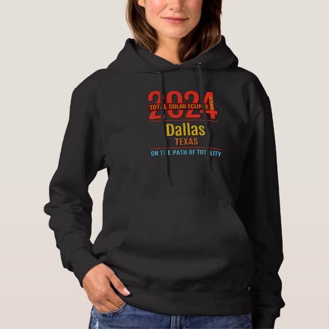 Sudadera Eclipse solar total de Dallas Texas TX 2024 (Anverso)