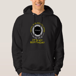 Sudadera Eclipse solar total y sí es mi cumpleaños abril
