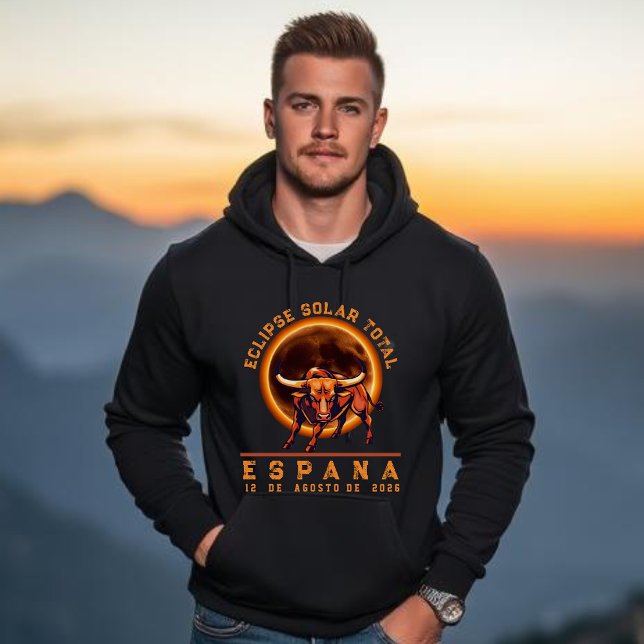 Sudadera Eclipse Total de Sol - España 2026 Toro en Español (Total Solar Eclipse- Spain 2026 Bull in Spanish Hoodie)