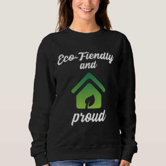 Sudadera Eco Friendly and Proud Environment Protection