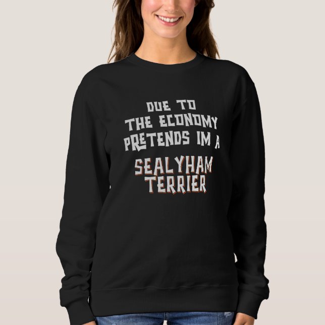 Sudadera Economía Debida Finge SEALYHAM TERRIER Disfraz Fác (Anverso)