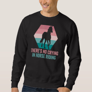 Sudadera Ecuestre: No hay llanto en caballo 1