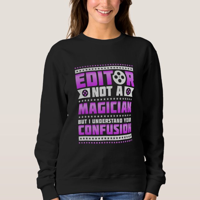 Sudadera Editor No Es Mago, Pero Entiendo Sus Confusiones (Anverso)