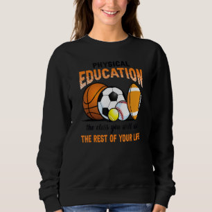 Sudadera Educación Física El Resto De Tu Vida