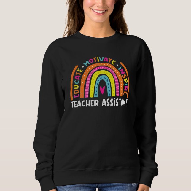 Sudadera Educar al profesor asistente Rainbow para inspirar (Anverso)