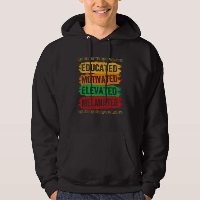 Sudadera Educated Motivated Elevated Melanated Black Pride  (Anverso)