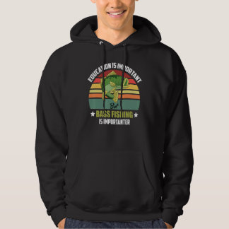 Sudadera Education Important Bass Fishing Is Importanter