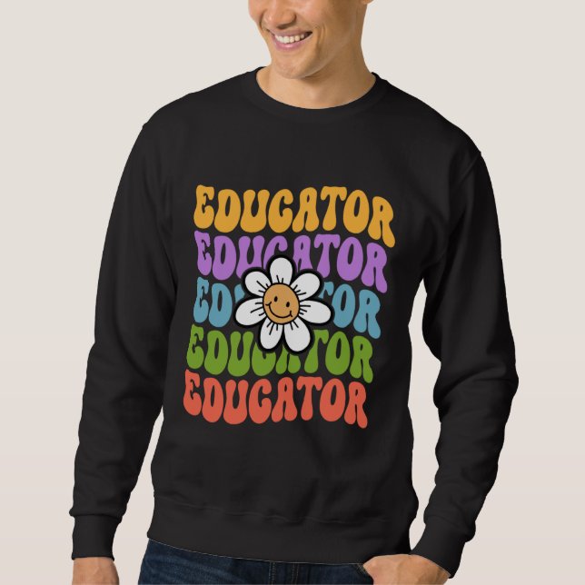Sudadera Educator Back To School First Day Appreciation Wee (Anverso)