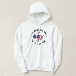 Sudadera EEUU La Manera Americana De Vivir Libre Y Morir Li