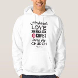 Sudadera Efesios 5:25: “Maridos, amen a sus esposas"