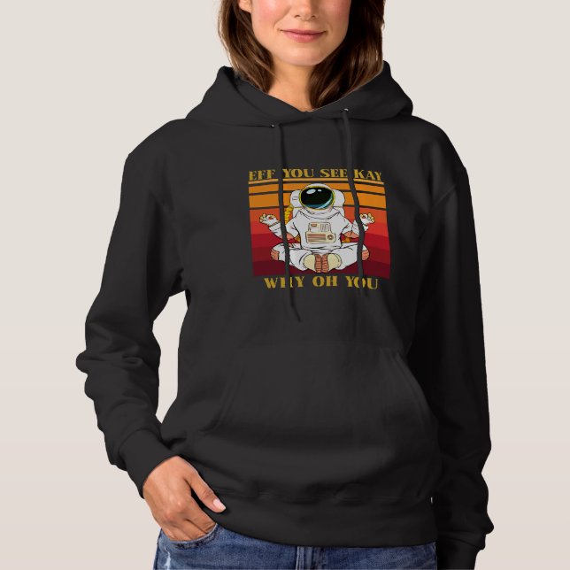 Sudadera Eff, Ves A Kay Por Qué (Anverso)