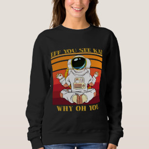 Sudadera Eff, Ves A Kay Por Qué