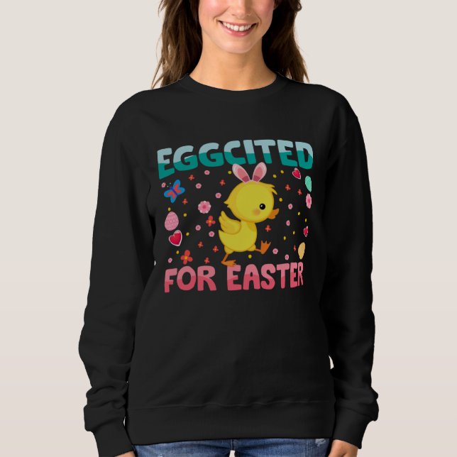 Sudadera Eggcited For Easter Bunny Duck Rabbit  Kids (Anverso)