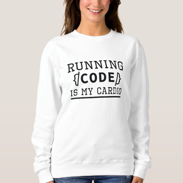 Sudadera Ejecutar código es mi cardio (Anverso)