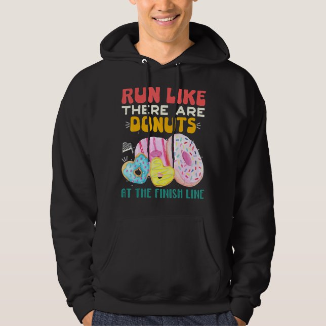 Sudadera Ejecutar Como Si Hubieran Donuts En La Línea Final (Anverso)