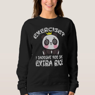 Sudadera Ejercicio Que Pensé Que Dijiste Comida Asiática De