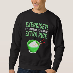 Sudadera Ejercicio Que Pensé Que Dijiste Comida Perezosa Ex