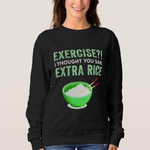 Sudadera Ejercicio Que Pensé Que Dijiste Comida Perezosa Ex