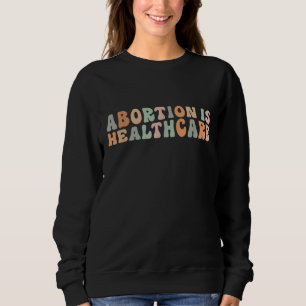 Sudadera El aborto retro vintage es una tarifa por elección