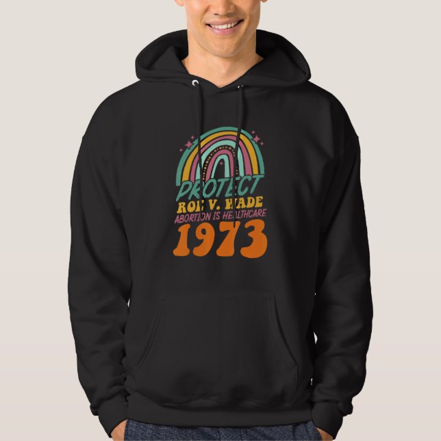 Sudadera El Aborto Rotect Roe V Wade 1973 Es Salud (Anverso)