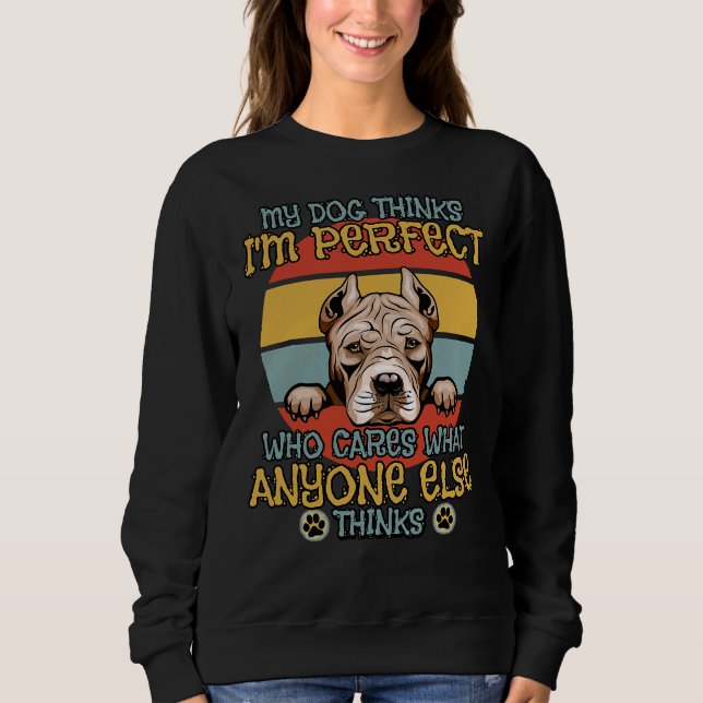 Sudadera El Americano Pitbull Terrier My Dog Piensa Que Soy (Anverso)