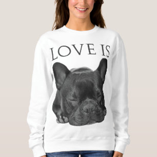 Sudadera El amor al Bulldog francés es un regalo de mamá de