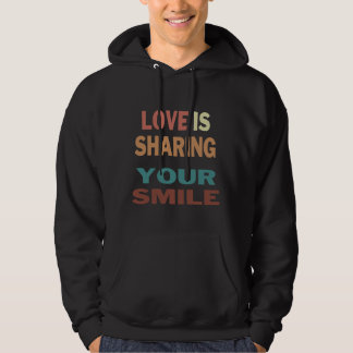 Sudadera El amor comparte tu sonrisa