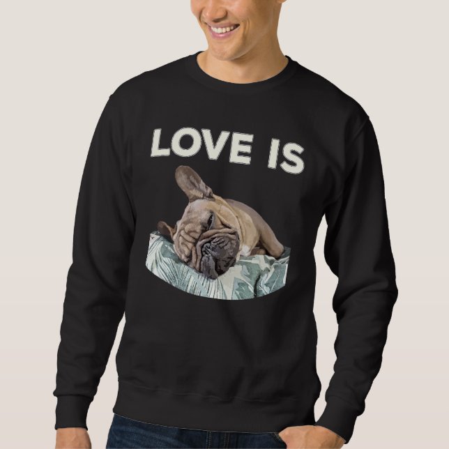 Sudadera El Amor Cuto Es Frenchie Gran Heredero Francés De  (Anverso)