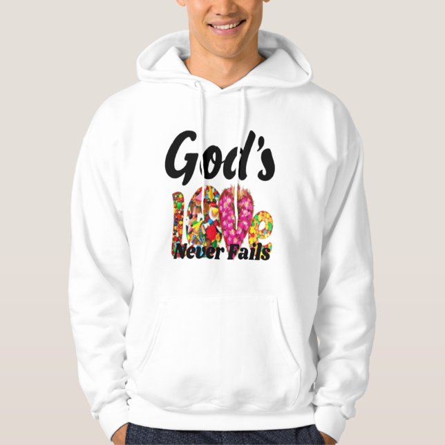 Sudadera El amor de Dios nunca falla - capucha inspirada en (Anverso)