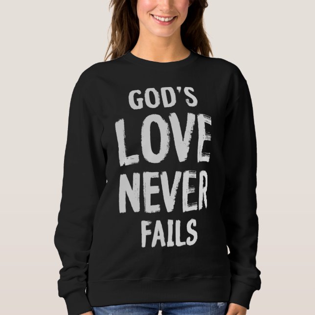 Sudadera El amor de Dios nunca falla en blanco y negro (Anverso)