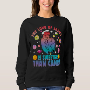 Sudadera El amor de Jesús es más dulce que el caramelo