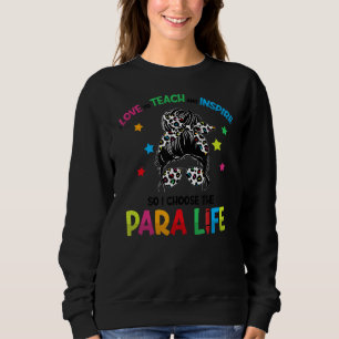 Sudadera El amor de la educación paraprofesional inspira pa