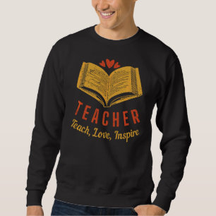 Sudadera El amor de la enseñanza de profesores inspira
