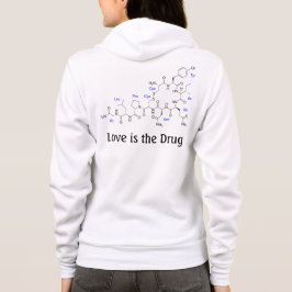 Sudadera El amor es la droga - molécula de la oxitocina