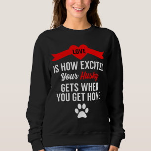 Sudadera El Amor Es Lo Emocionado Que Se Enferma Su Esposo