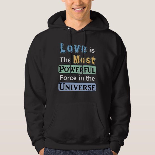 Sudadera El amor es poderoso (Anverso)