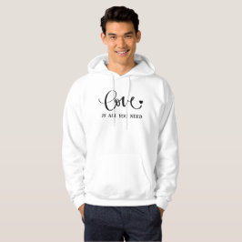 Sudadera El Amor Es Todo Lo Que Necesitas - Cita Inspirador